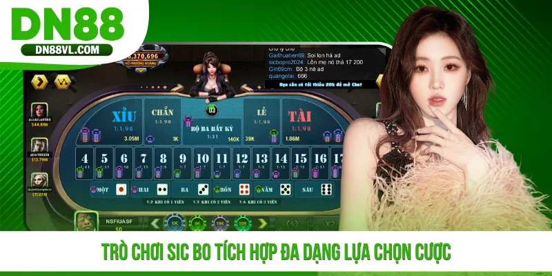 Trò chơi Sic Bo tích hợp đa dạng lựa chọn cược